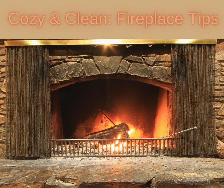 Cozy & Clean: Tips for Cleaning Out Your Fireplace