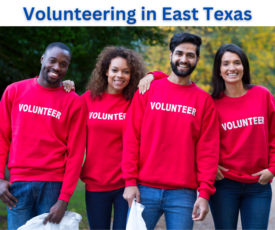 Making a Difference in East Texas  5 Benefits of Volunteering