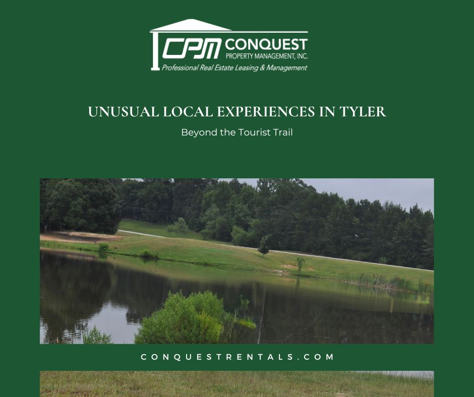 Unusual Local Experiences in Tyler: Beyond the Tourist Trail