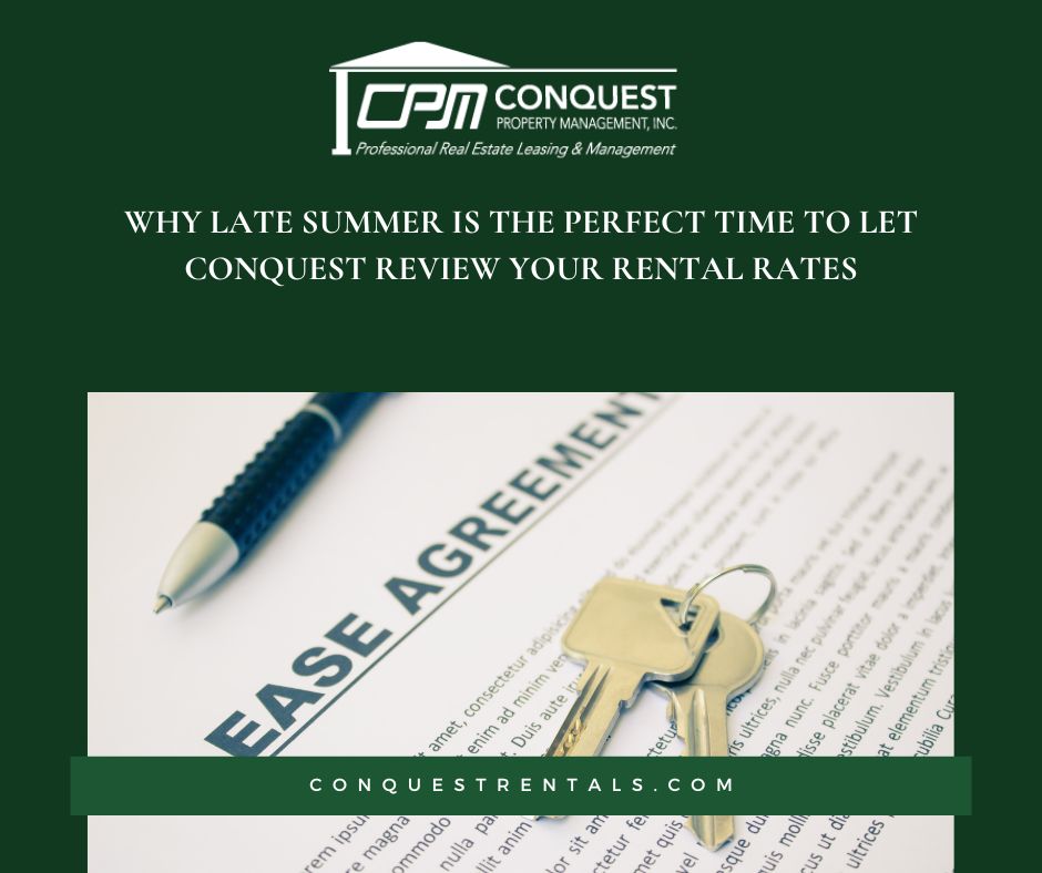 Why Late Summer is the Perfect Time to Let Conquest Review Your Rental Rates