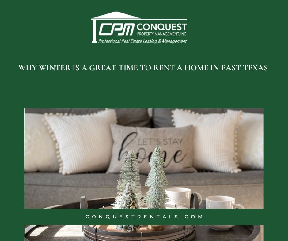 Why Winter Is a Great Time to Rent a Home in East Texas